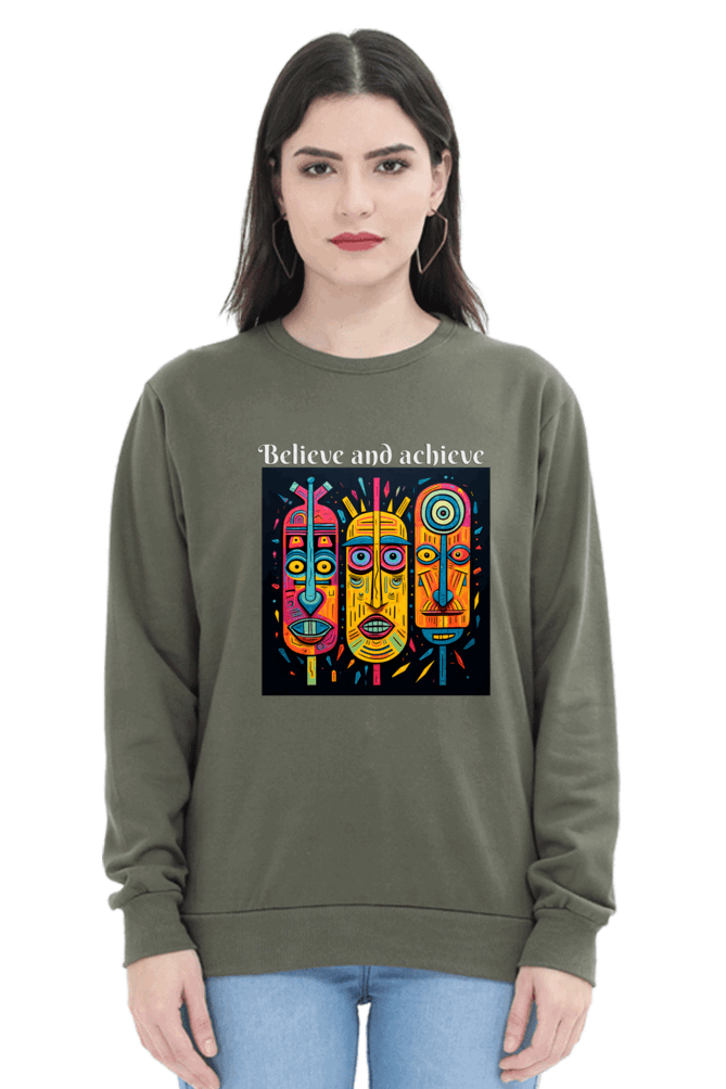 Believe and Achieve - 100% Cotton Minimalist Sweatshirt for Women