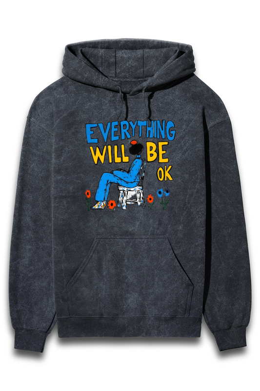 Everything will be OK  – The Acid Wash Hooded Sweatshirt - Unisex fit - Light weight