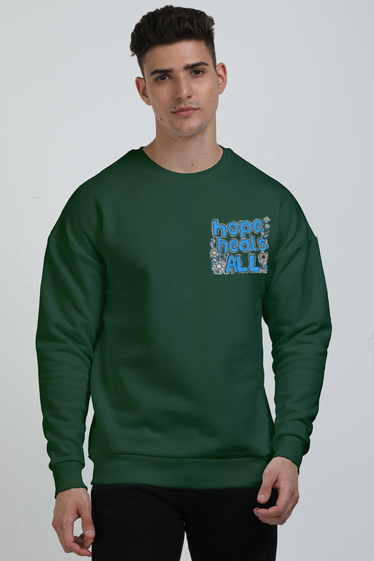 Hope Heals All : Embroidered Premium Relaxfit -drop shoulder  Heavy Sweatshirt - Bottle Green - Unisex