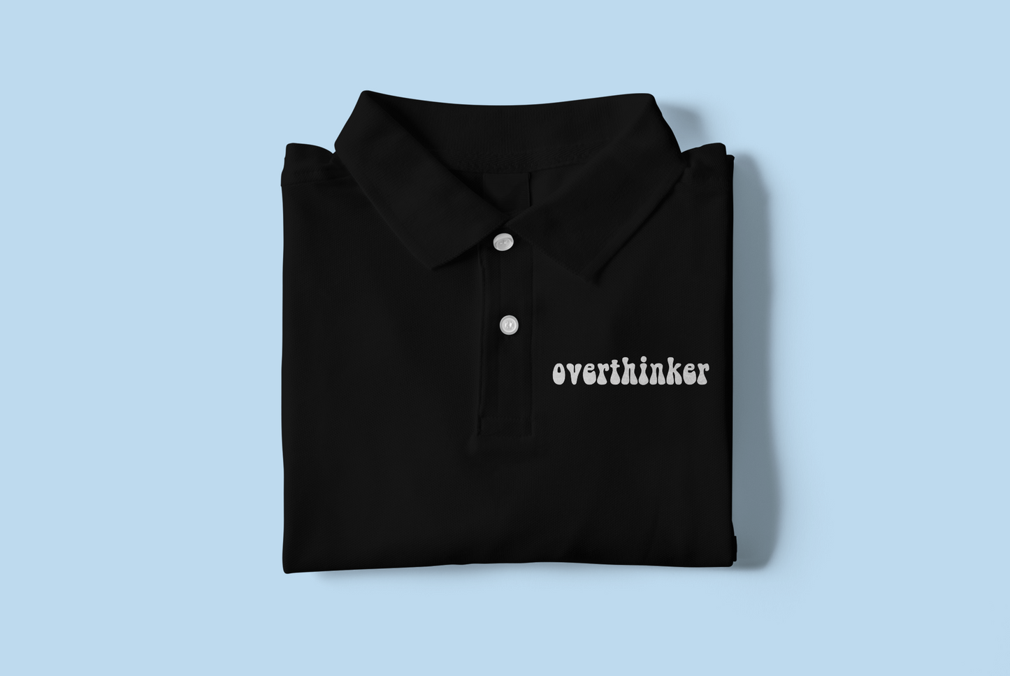 Unisex Polo T-shirt - For Office and Casual wear: Minimalist - Overthinker Embroidery design Polos